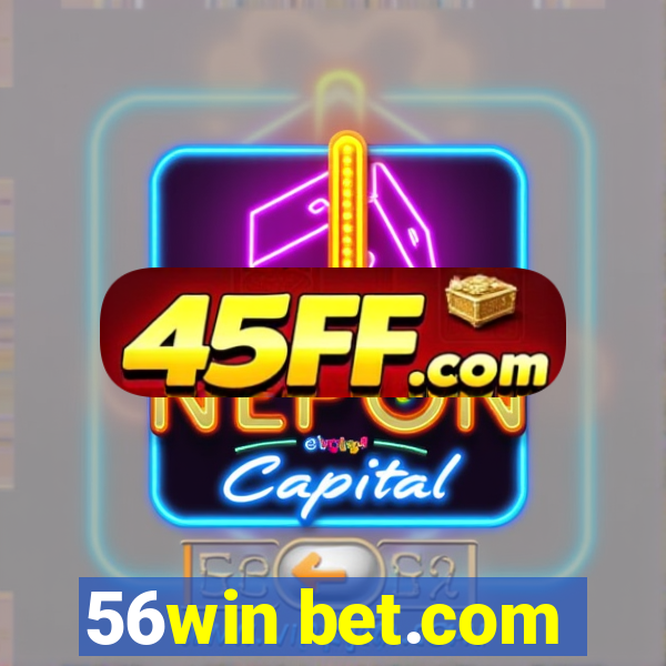 56win bet.com